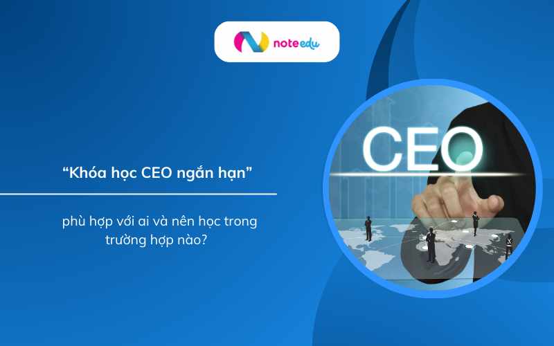khóa học CEO ngắn hạn