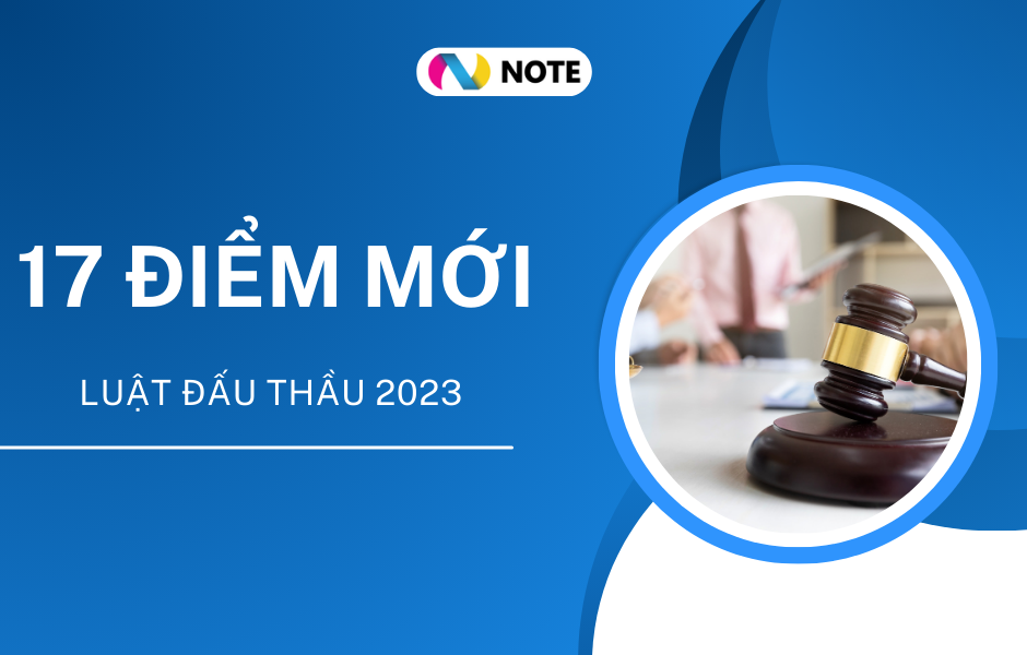 luật đấu thầu 2023 17 điểm mới