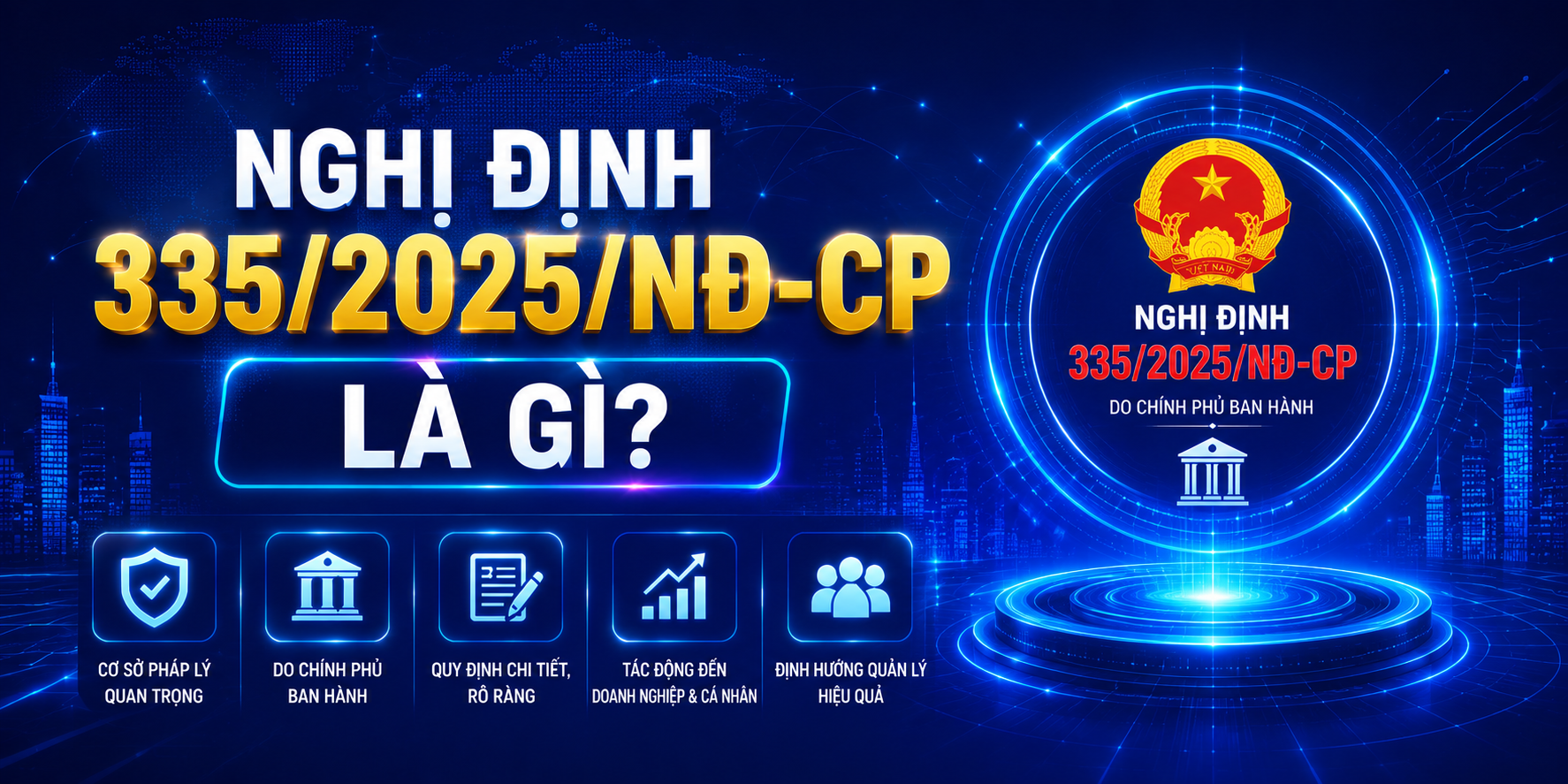 Nghị định 335/2025/NĐ-CP có đang thay đổi tư duy “làm việc an toàn” trong công sở? 2 Nghị Định 335/2025/NĐ-CP Là Gì?