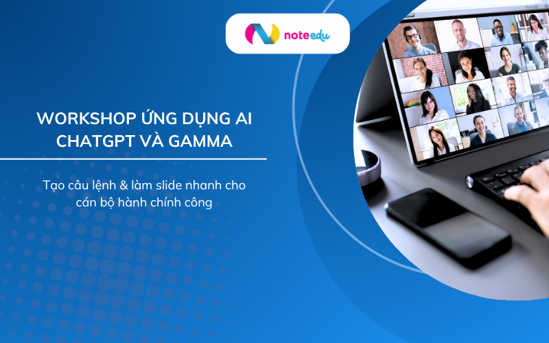 Workshop AI ChatGPT Gamma: Tạo câu lệnh & làm slide nhanh cho cán bộ hành chính công 6 Workshop AI ChatGPT Gamma